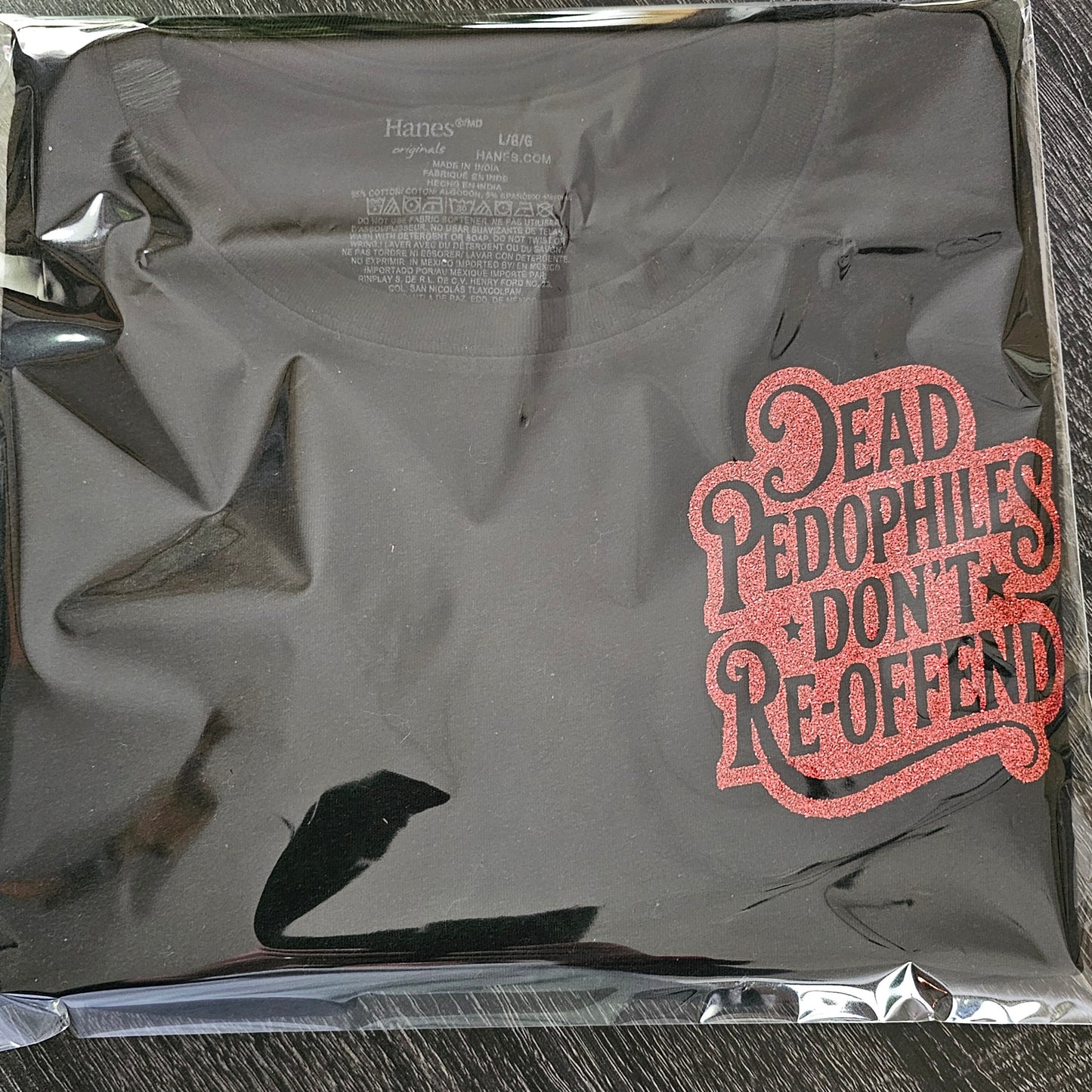 Dead Pedophiles Don't Reoffend T-shirt
